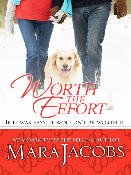 Title details for Worth the Effort (The Worth Series, Book 4 by Mara Jacobs - Available